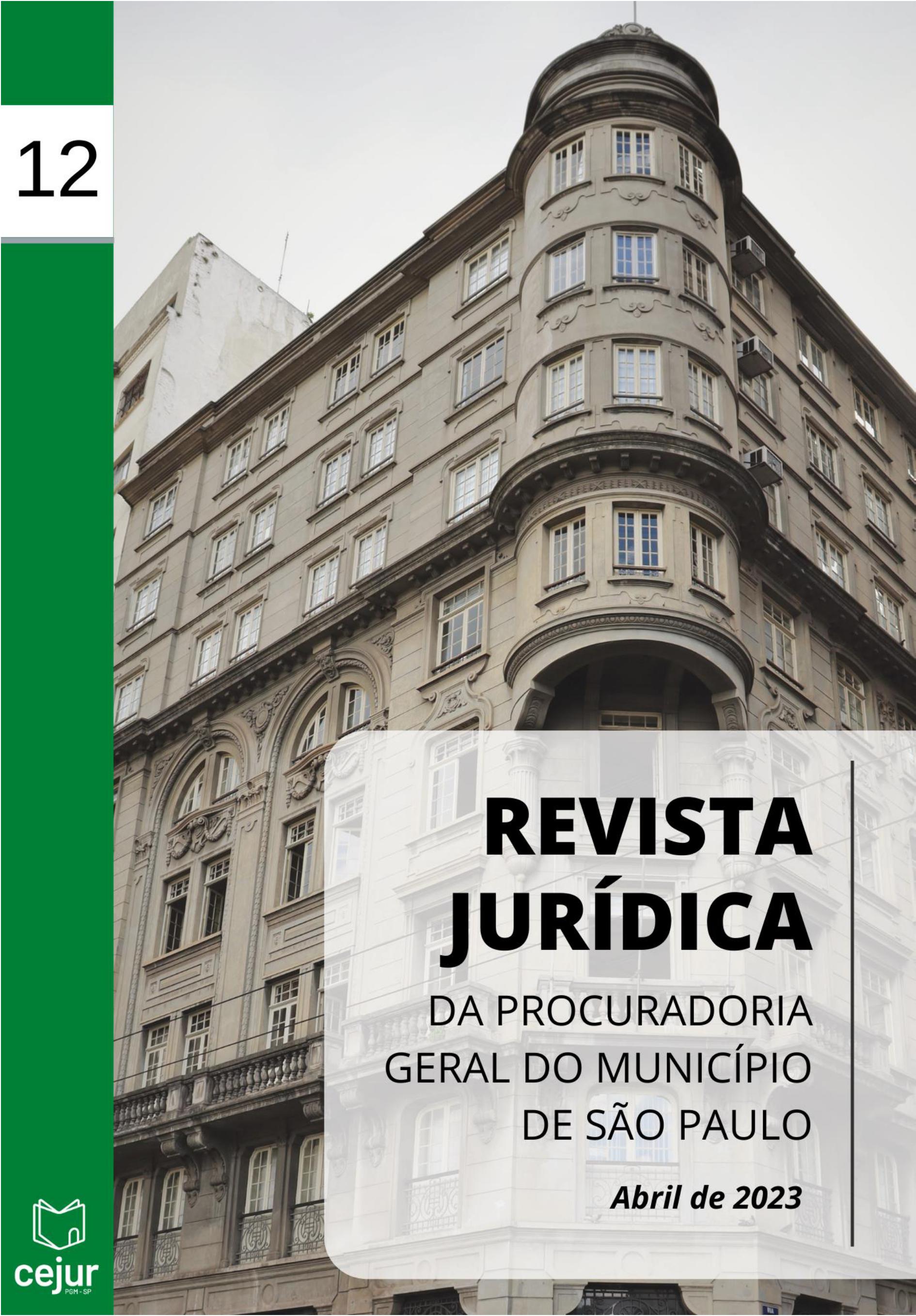 					Visualizar v. 2 n. 12 (2023): Revista Jurídica da Procuradoria Geral do Município de São Paulo
				