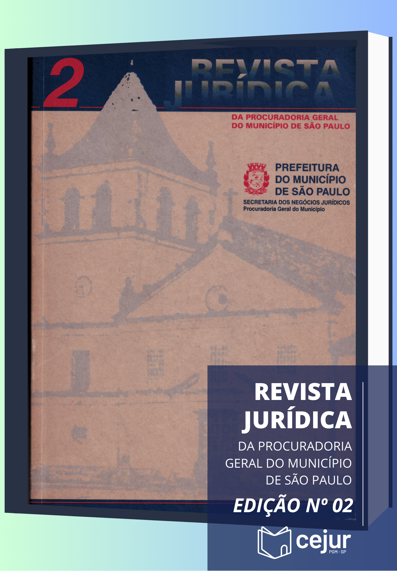 					View No. 2 (1996): Revista Jurídica da Procuradoria Geral do Município de São Paulo
				