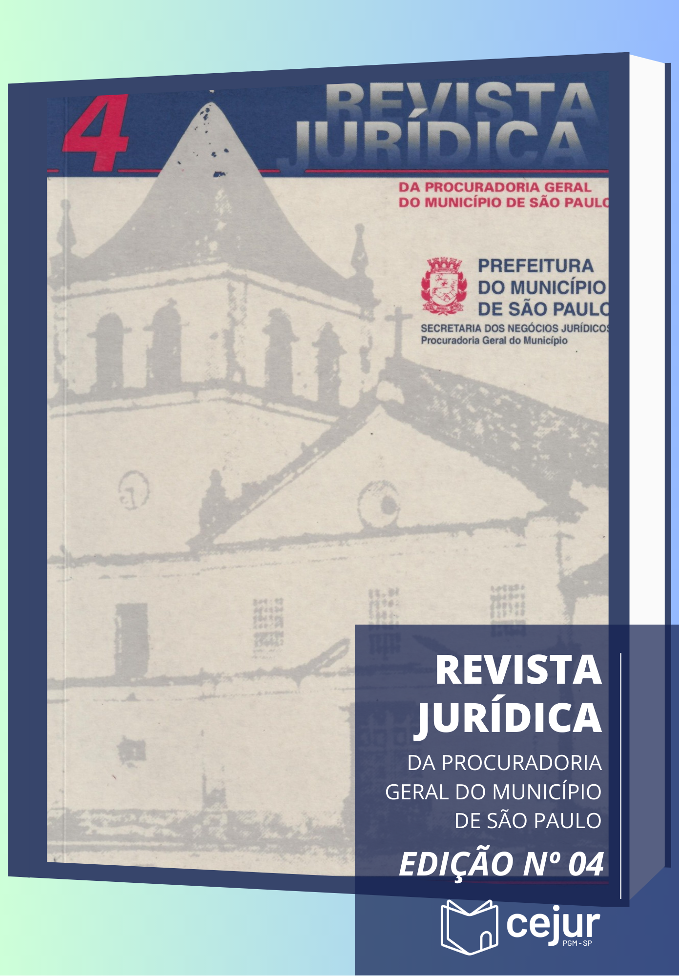 					Visualizar n. 4 (2000): Revista Jurídica da Procuradoria Geral do Município de São Paulo
				